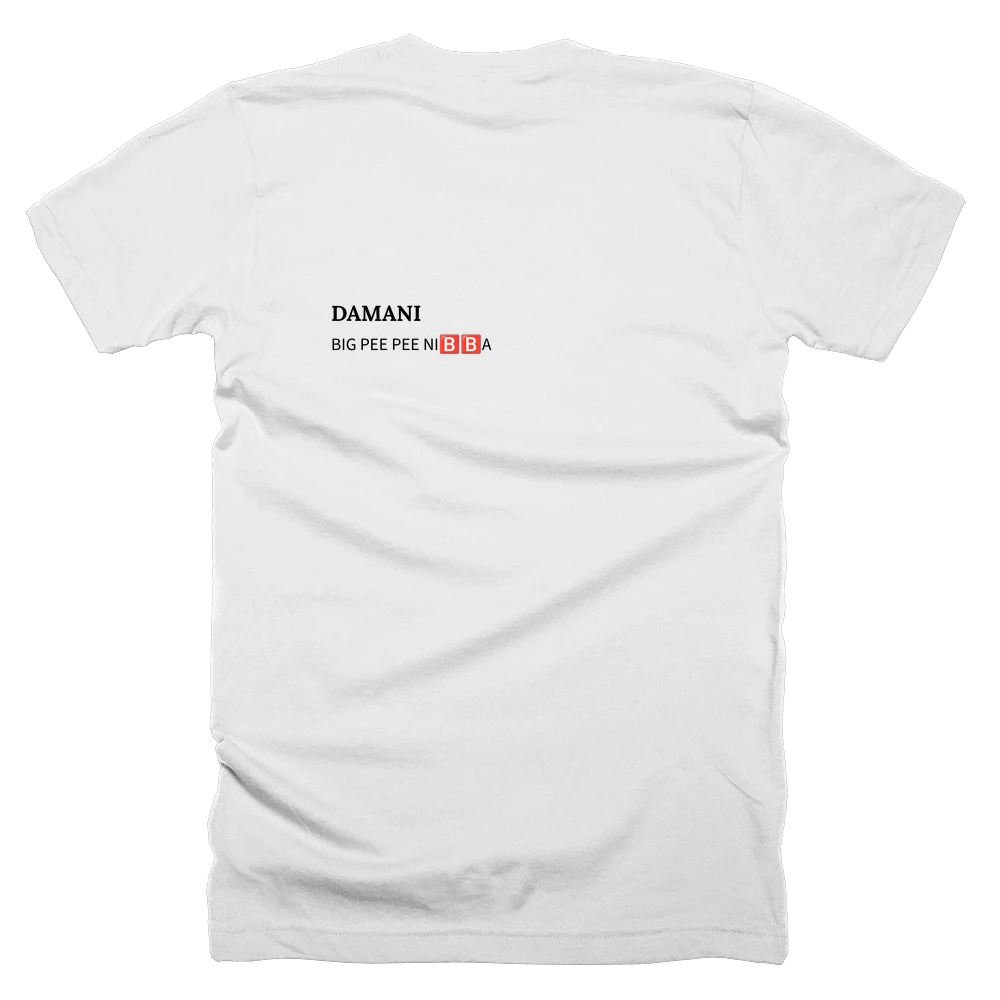 T-shirt with a definition of 'DAMANI' printed on the back