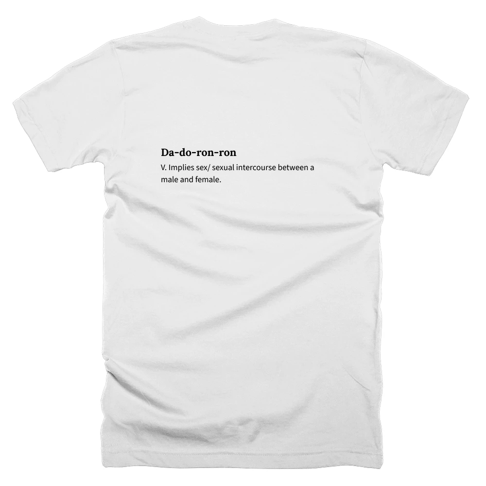 T-shirt with a definition of 'Da-do-ron-ron' printed on the back