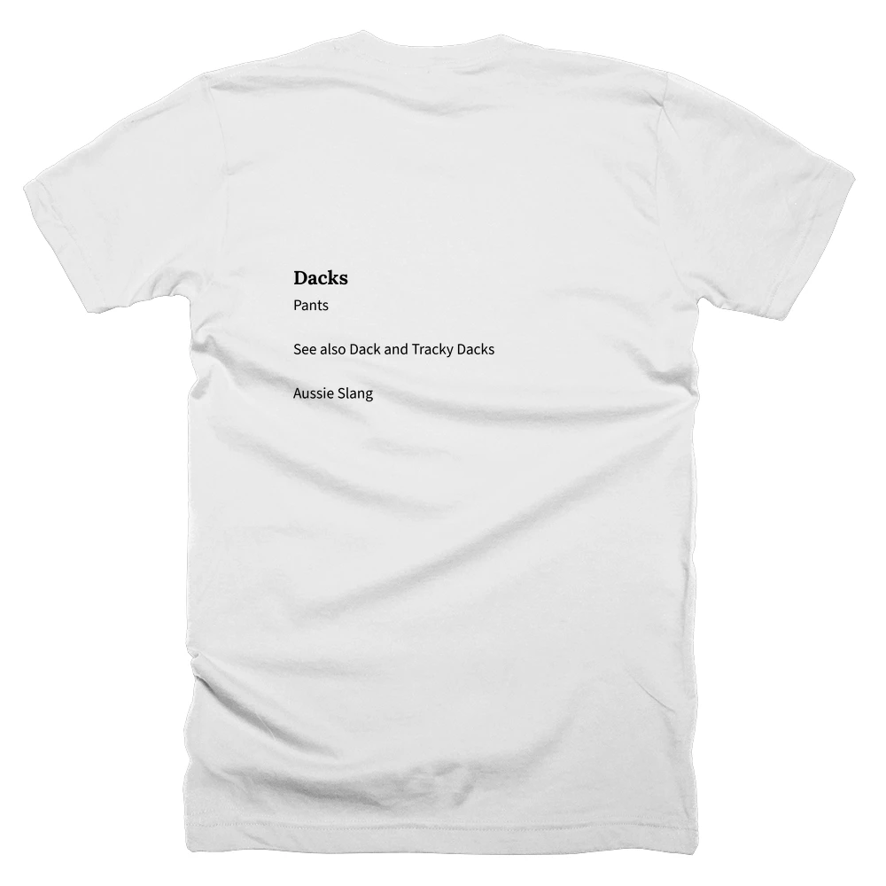 T-shirt with a definition of 'Dacks' printed on the back