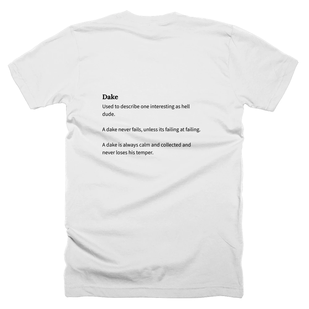 T-shirt with a definition of 'Dake' printed on the back