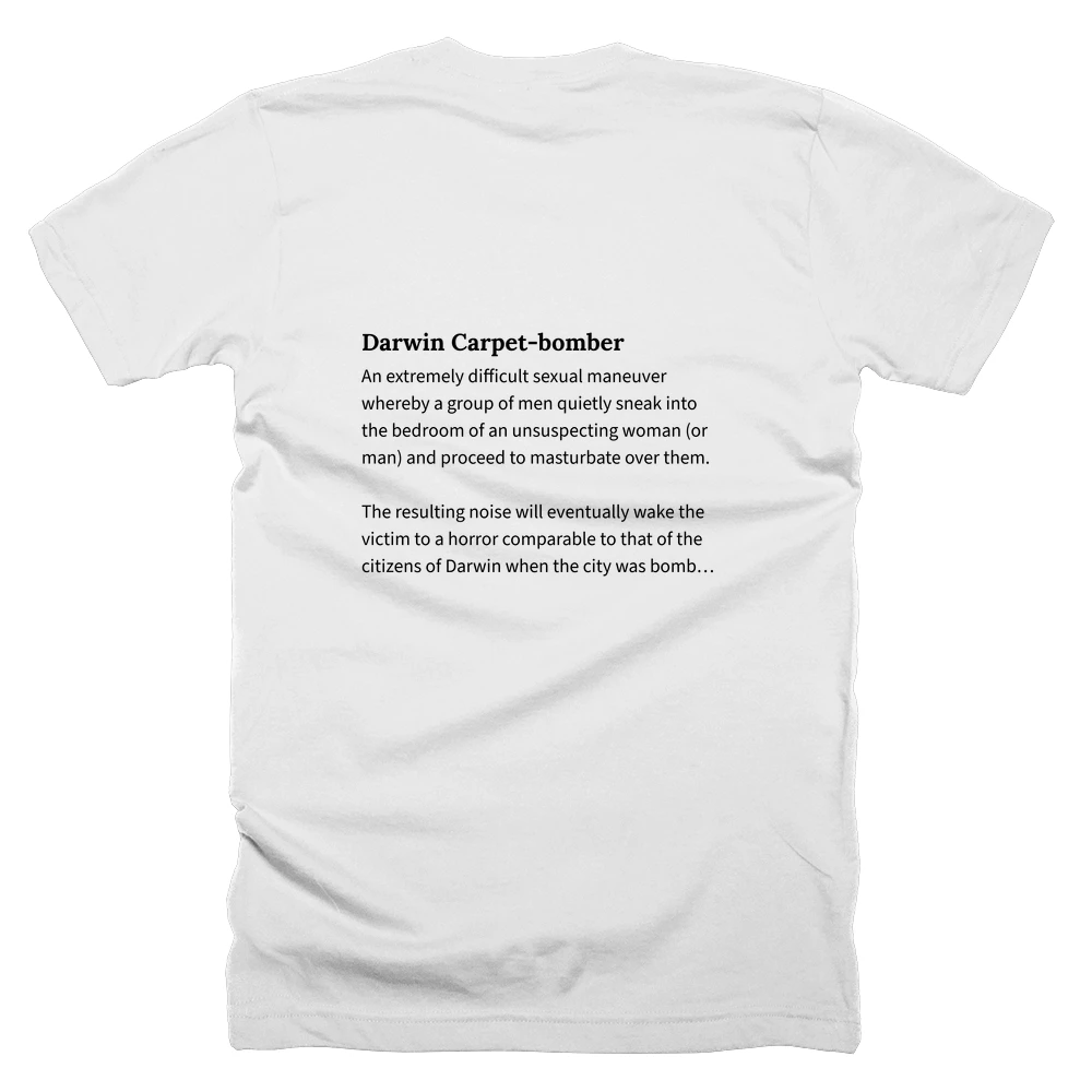 T-shirt with a definition of 'Darwin Carpet-bomber' printed on the back