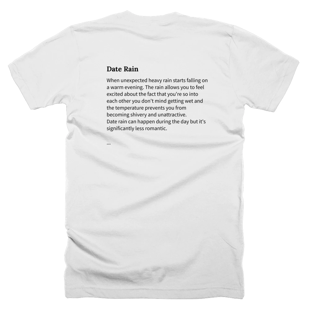 T-shirt with a definition of 'Date Rain' printed on the back