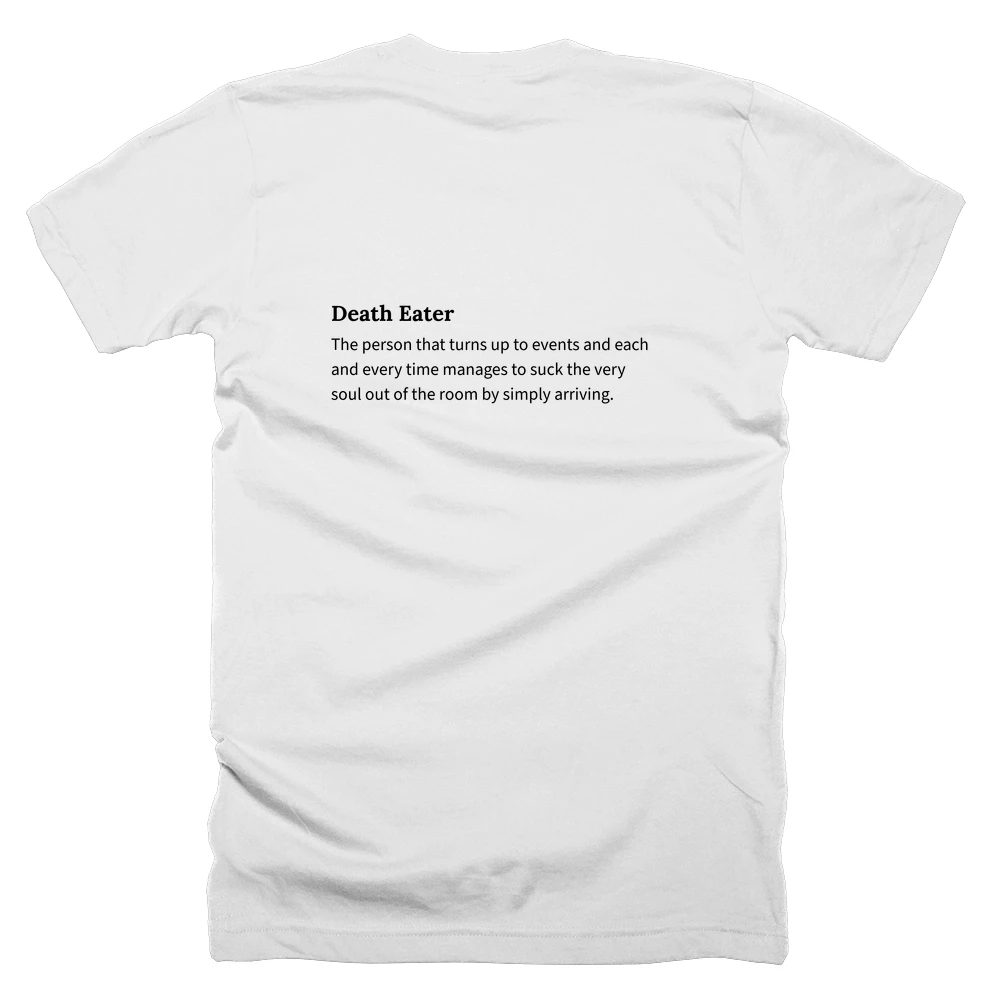 T-shirt with a definition of 'Death Eater' printed on the back