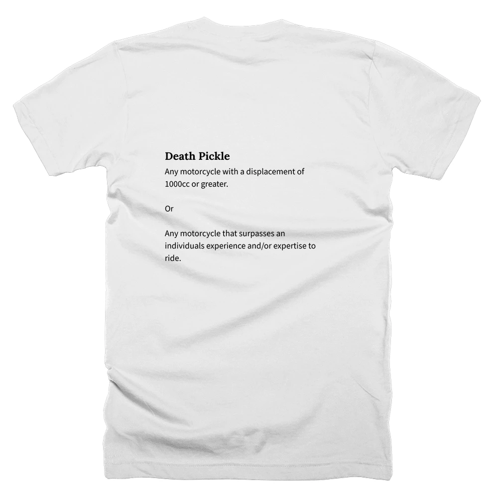 T-shirt with a definition of 'Death Pickle' printed on the back