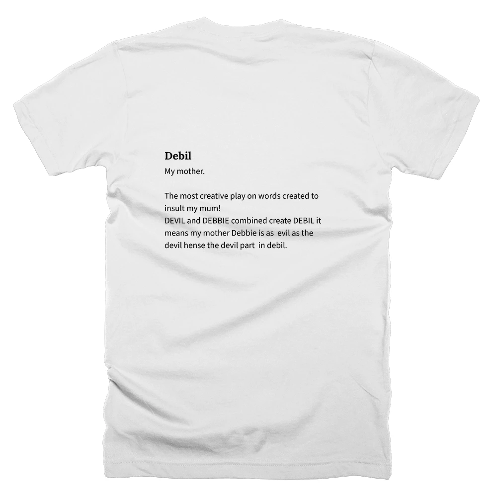 T-shirt with a definition of 'Debil' printed on the back