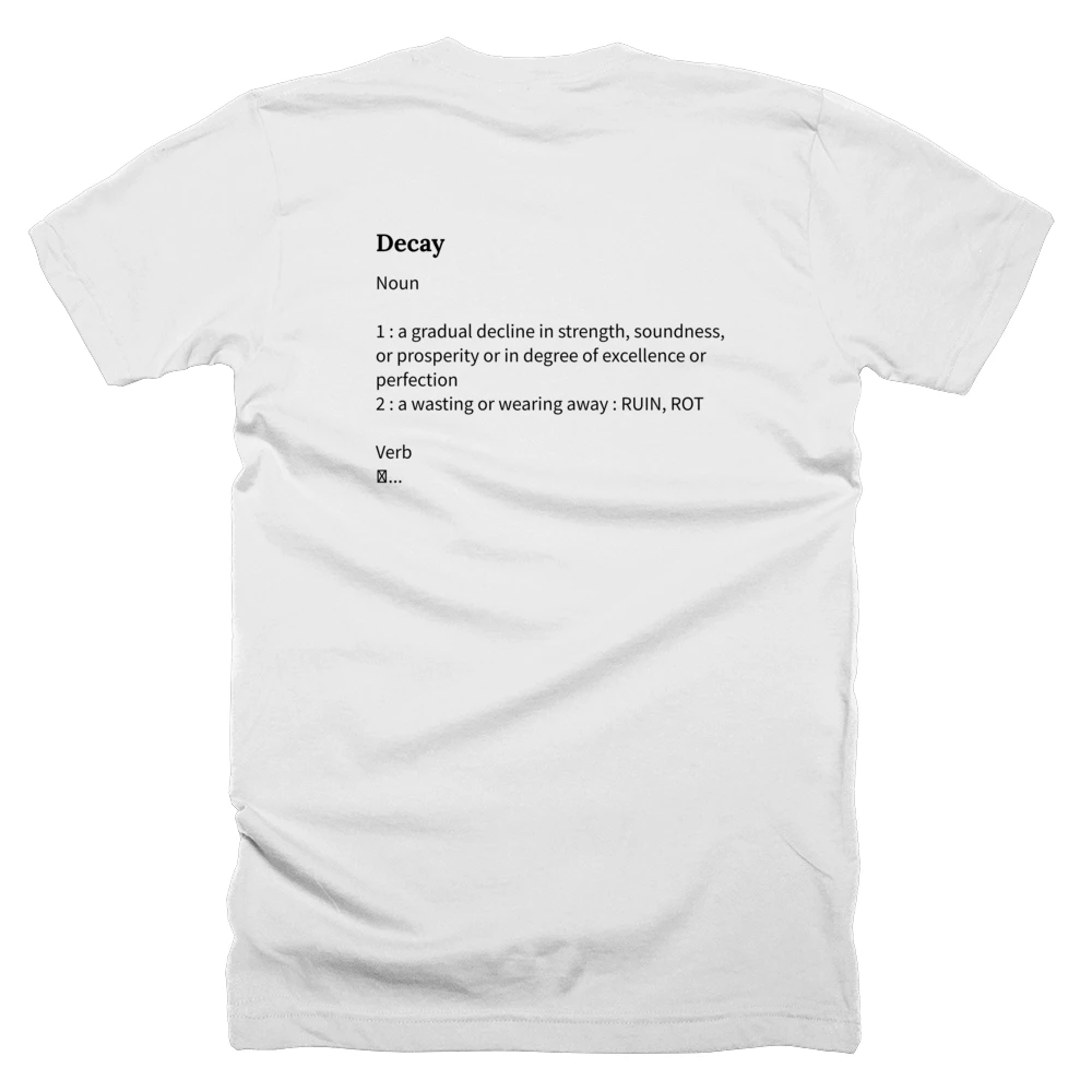 T-shirt with a definition of 'Decay' printed on the back
