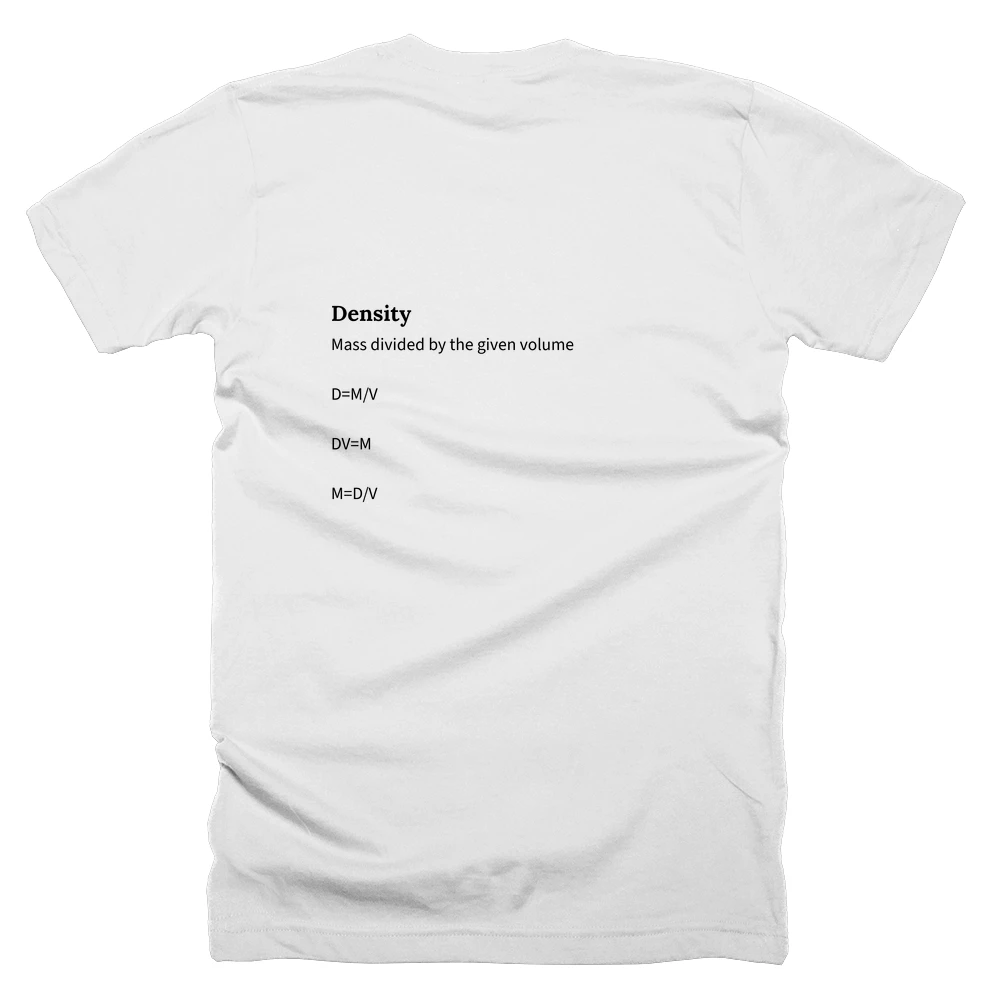 T-shirt with a definition of 'Density' printed on the back