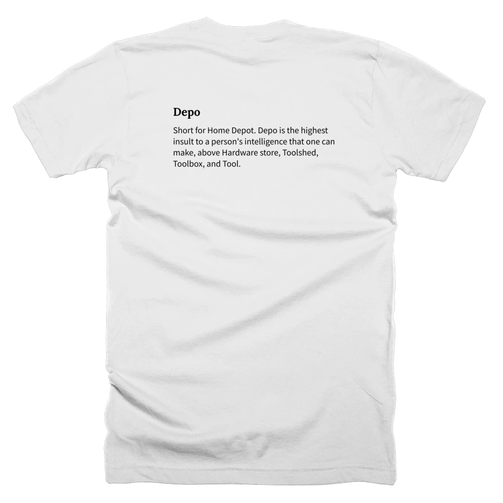 T-shirt with a definition of 'Depo' printed on the back