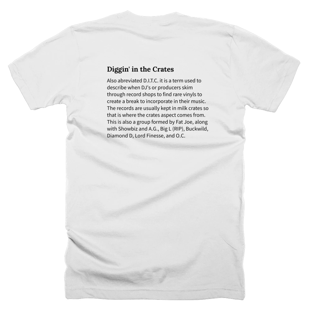 T-shirt with a definition of 'Diggin' in the Crates' printed on the back