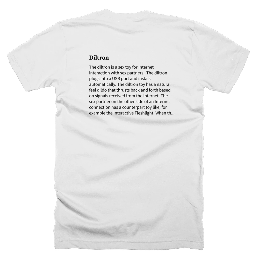 T-shirt with a definition of 'Diltron' printed on the back