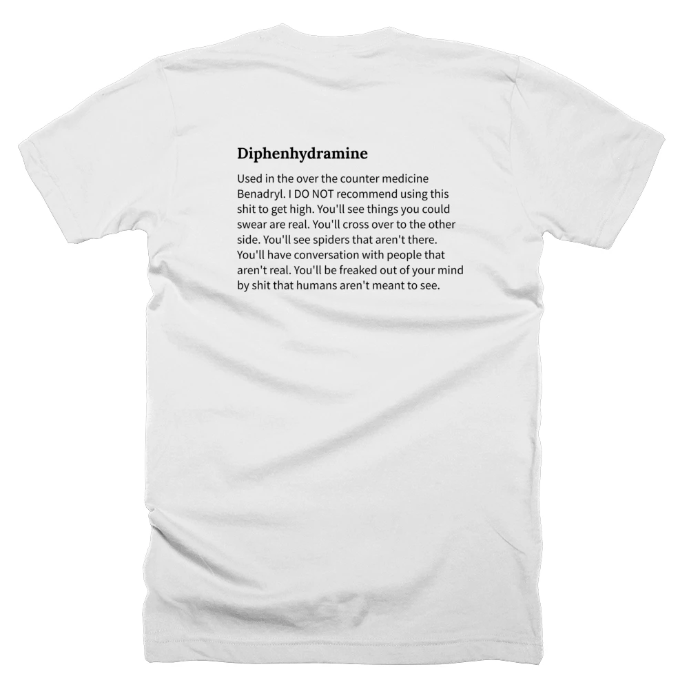 T-shirt with a definition of 'Diphenhydramine' printed on the back