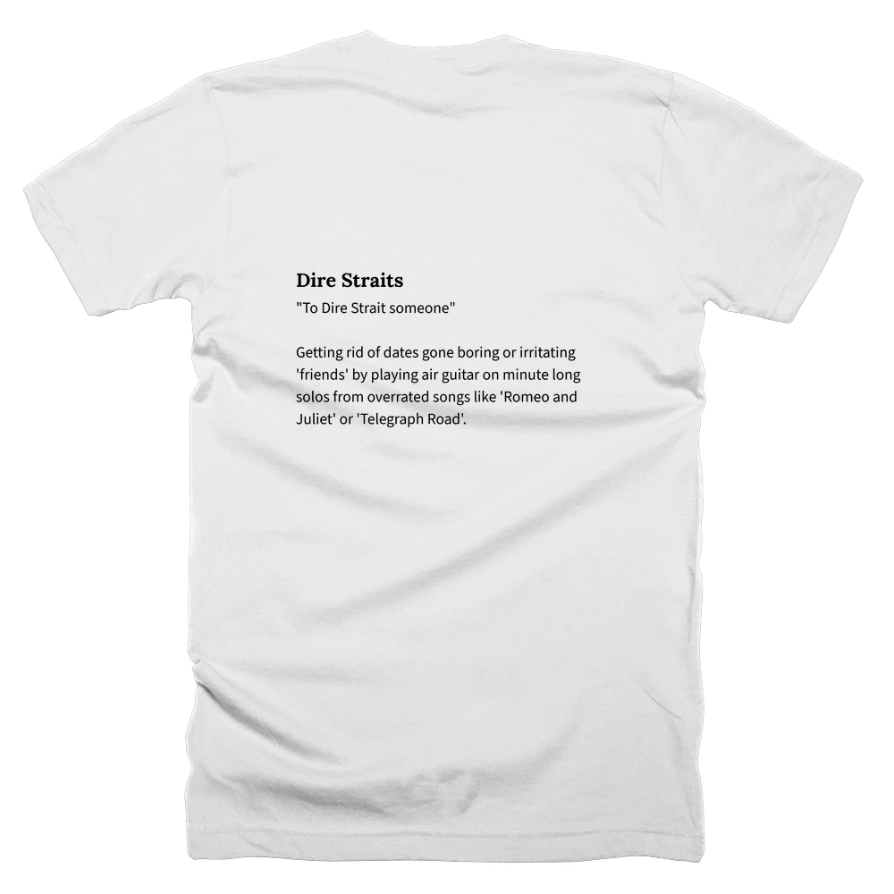 T-shirt with a definition of 'Dire Straits' printed on the back