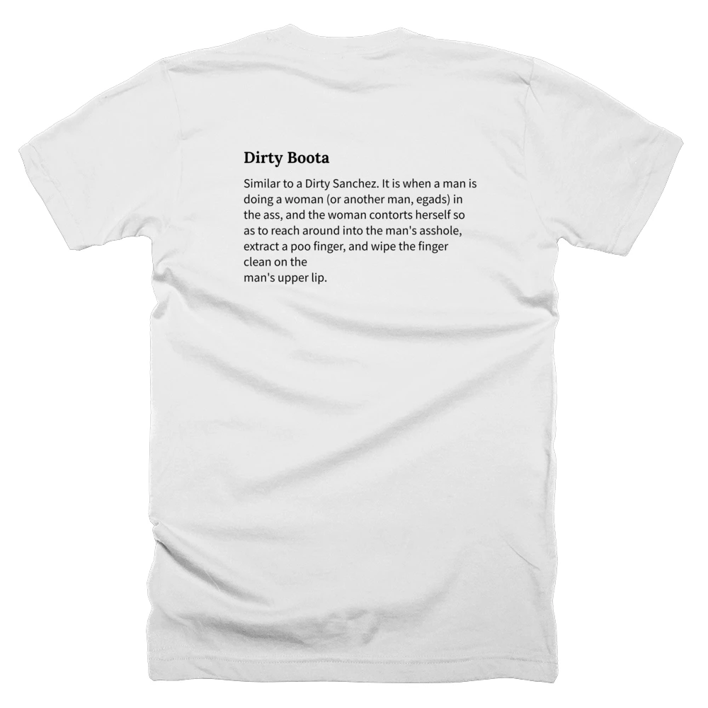T-shirt with a definition of 'Dirty Boota' printed on the back