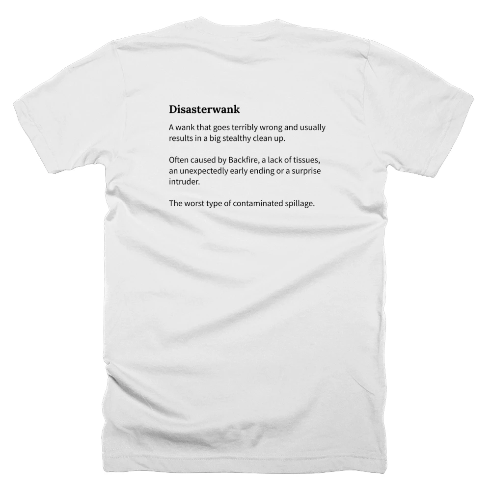 T-shirt with a definition of 'Disasterwank' printed on the back