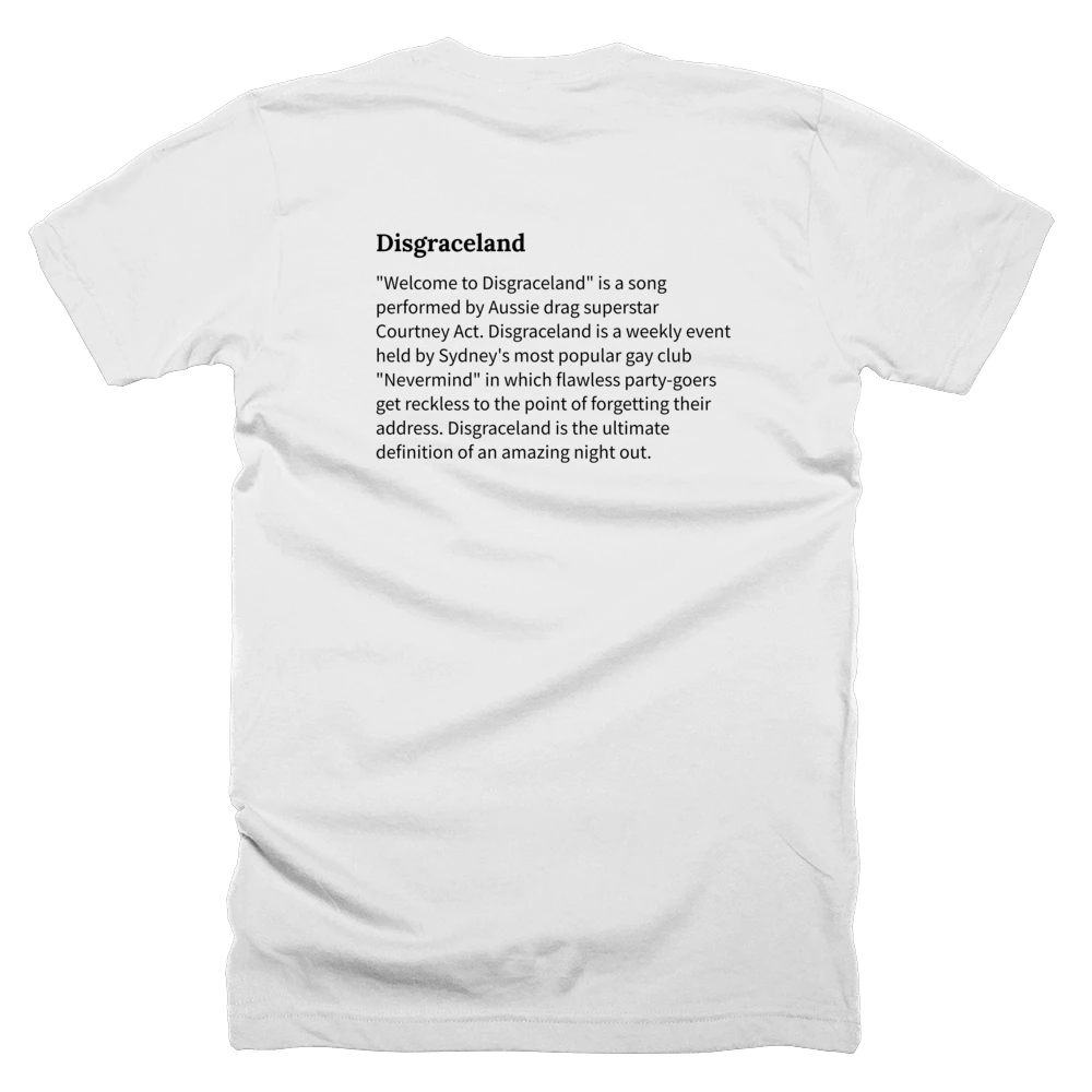 T-shirt with a definition of 'Disgraceland' printed on the back