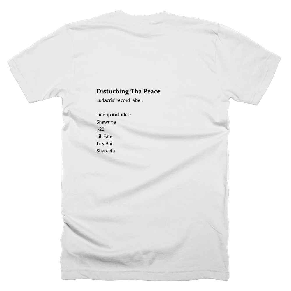 T-shirt with a definition of 'Disturbing Tha Peace' printed on the back