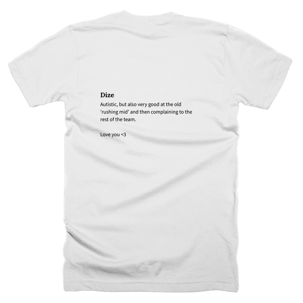 T-shirt with a definition of 'Dize' printed on the back