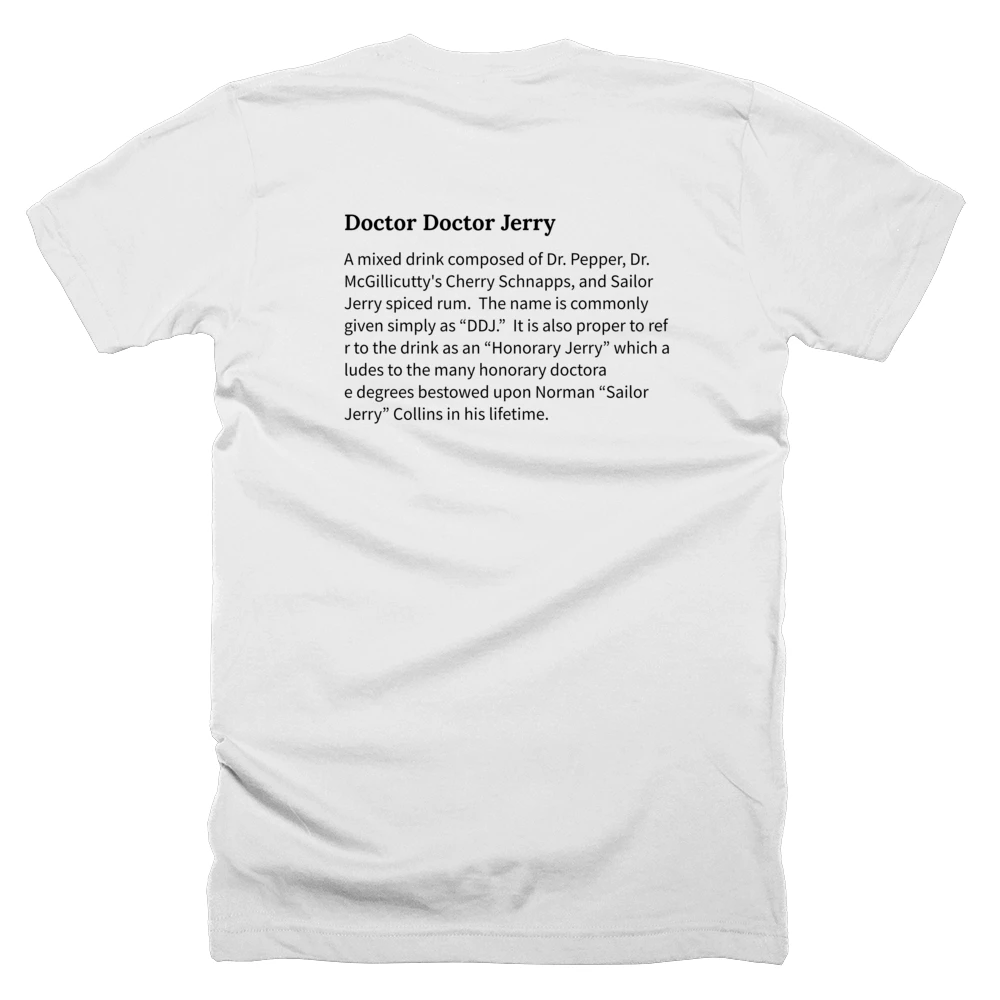 T-shirt with a definition of 'Doctor Doctor Jerry' printed on the back