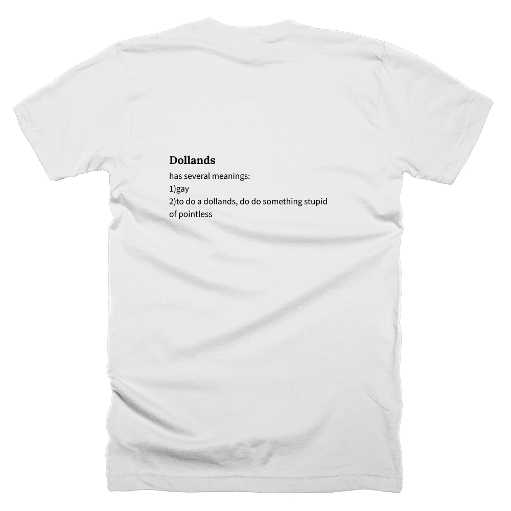 T-shirt with a definition of 'Dollands' printed on the back