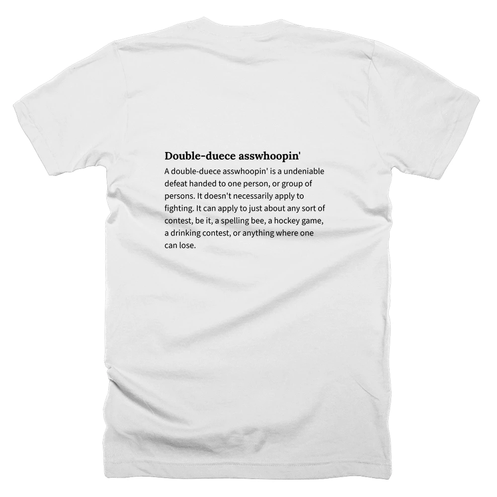 T-shirt with a definition of 'Double-duece asswhoopin'' printed on the back