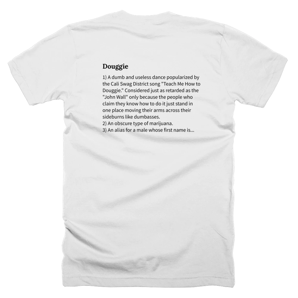 T-shirt with a definition of 'Douggie' printed on the back