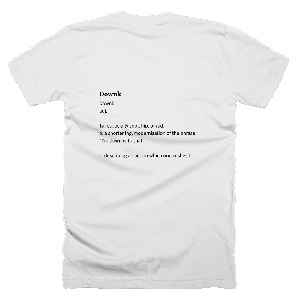 T-shirt with a definition of 'Downk' printed on the back