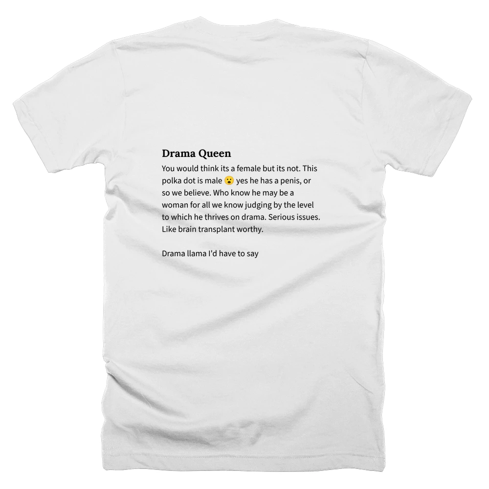 T-shirt with a definition of 'Drama Queen' printed on the back