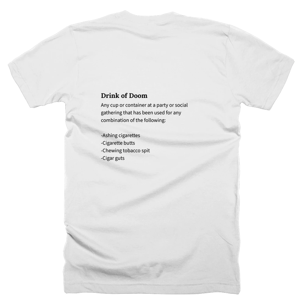 T-shirt with a definition of 'Drink of Doom' printed on the back