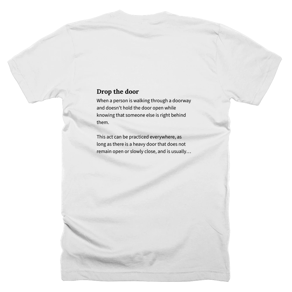 T-shirt with a definition of 'Drop the door' printed on the back