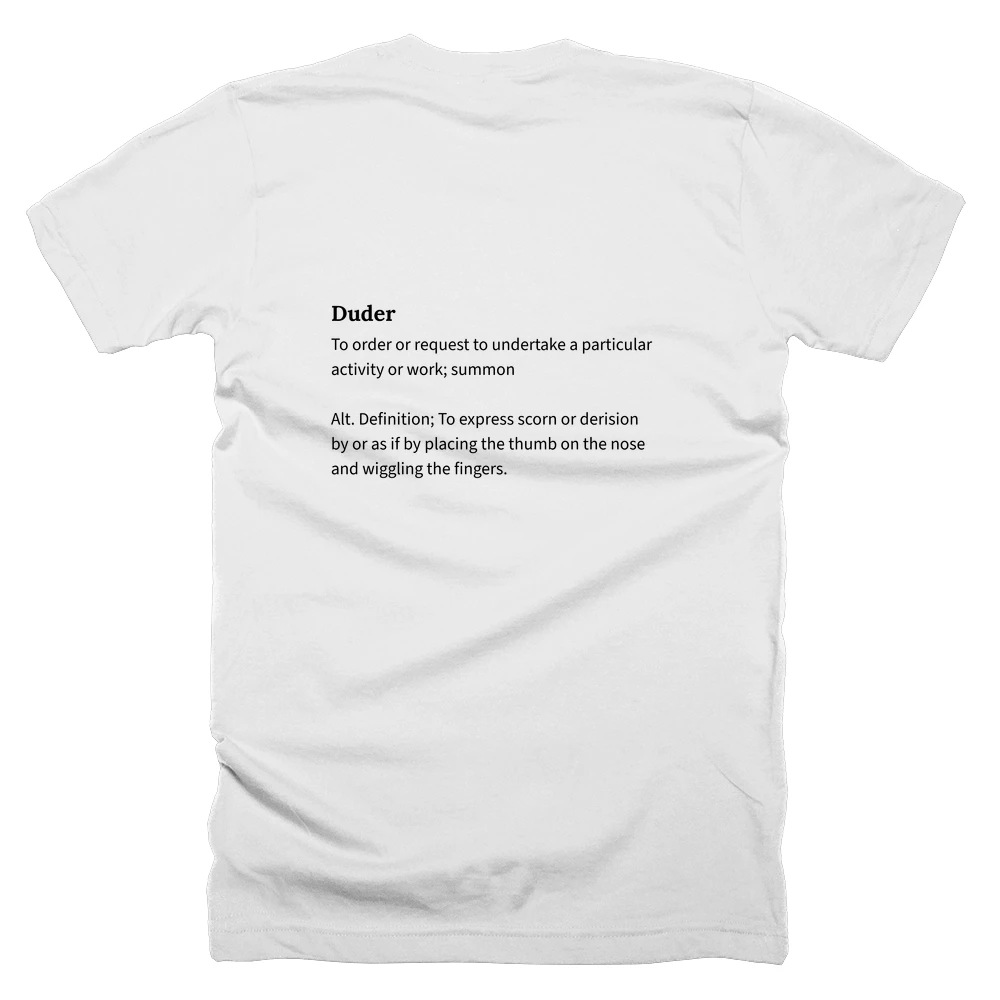 T-shirt with a definition of 'Duder' printed on the back