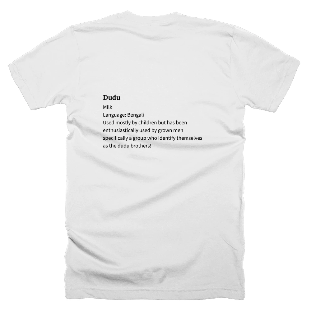 T-shirt with a definition of 'Dudu' printed on the back