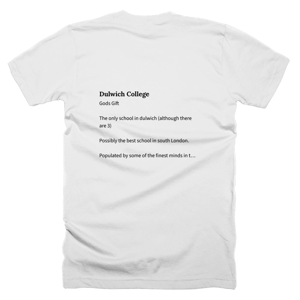 T-shirt with a definition of 'Dulwich College' printed on the back