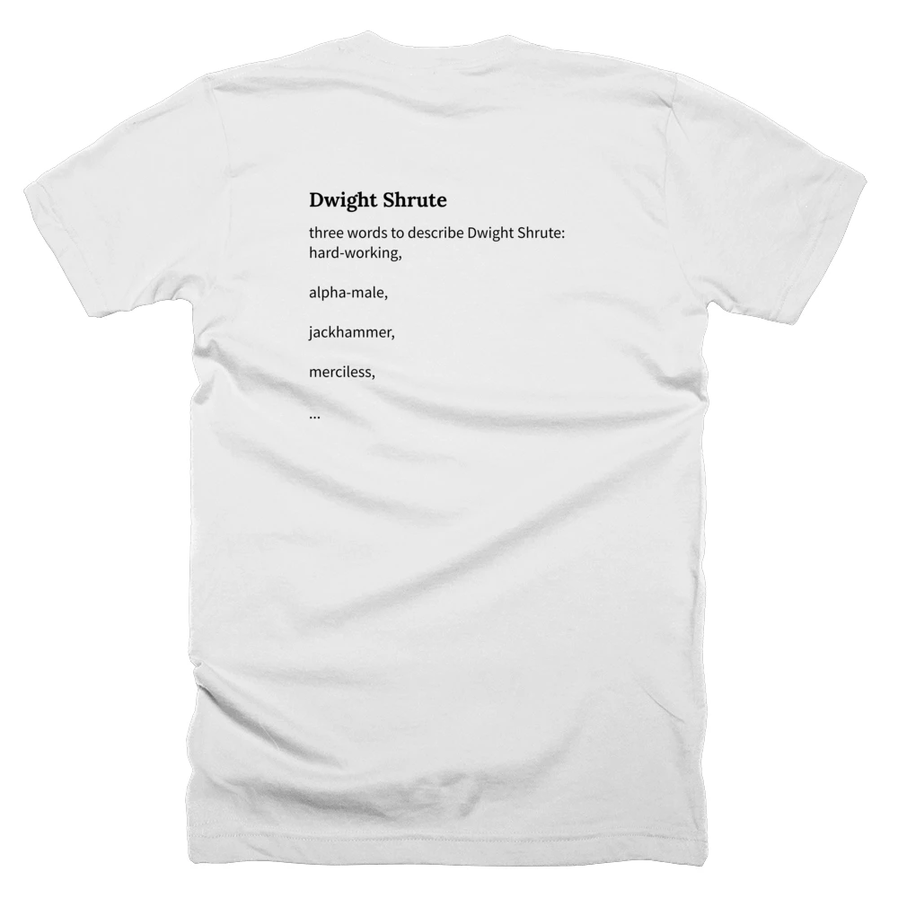 T-shirt with a definition of 'Dwight Shrute' printed on the back