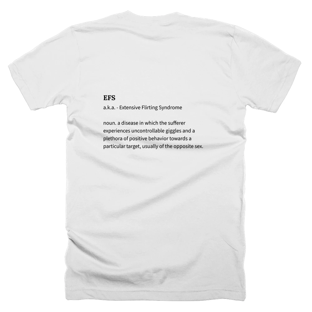 T-shirt with a definition of 'EFS' printed on the back