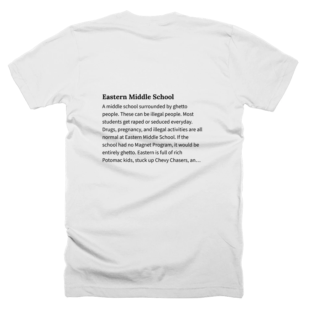 T-shirt with a definition of 'Eastern Middle School' printed on the back