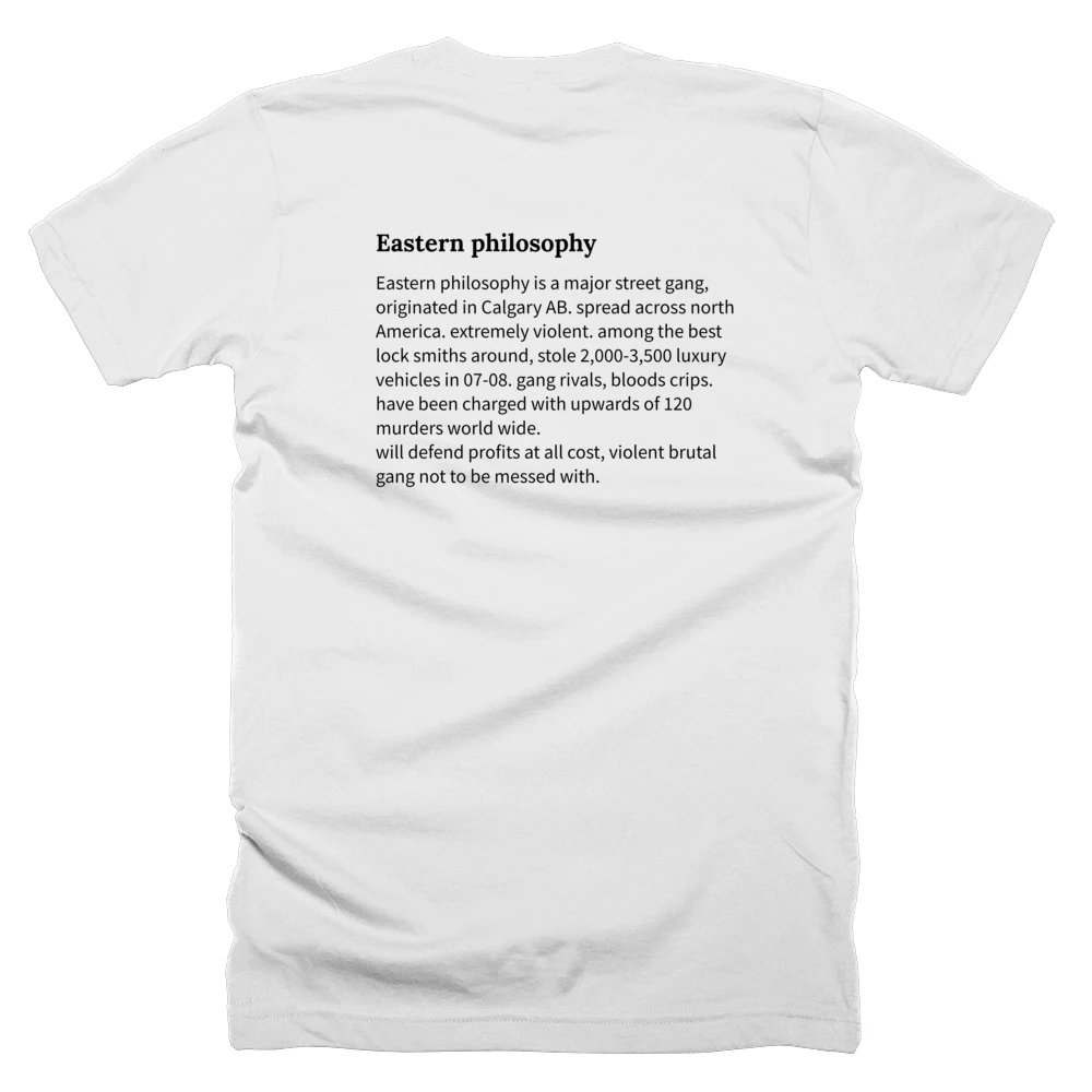 T-shirt with a definition of 'Eastern philosophy' printed on the back