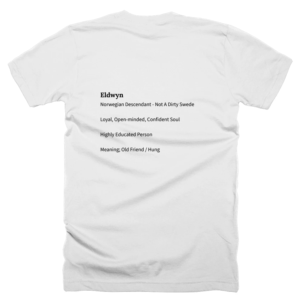 T-shirt with a definition of 'Eldwyn' printed on the back