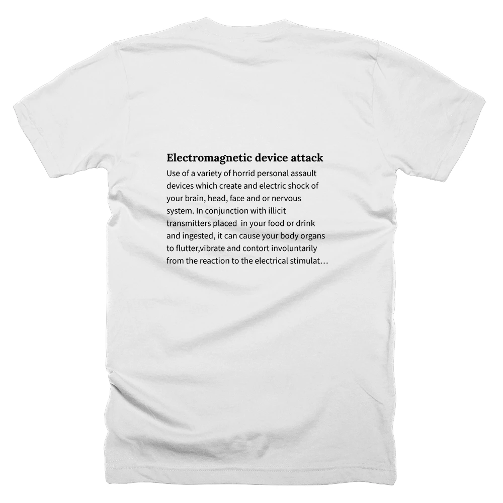 T-shirt with a definition of 'Electromagnetic device attack' printed on the back