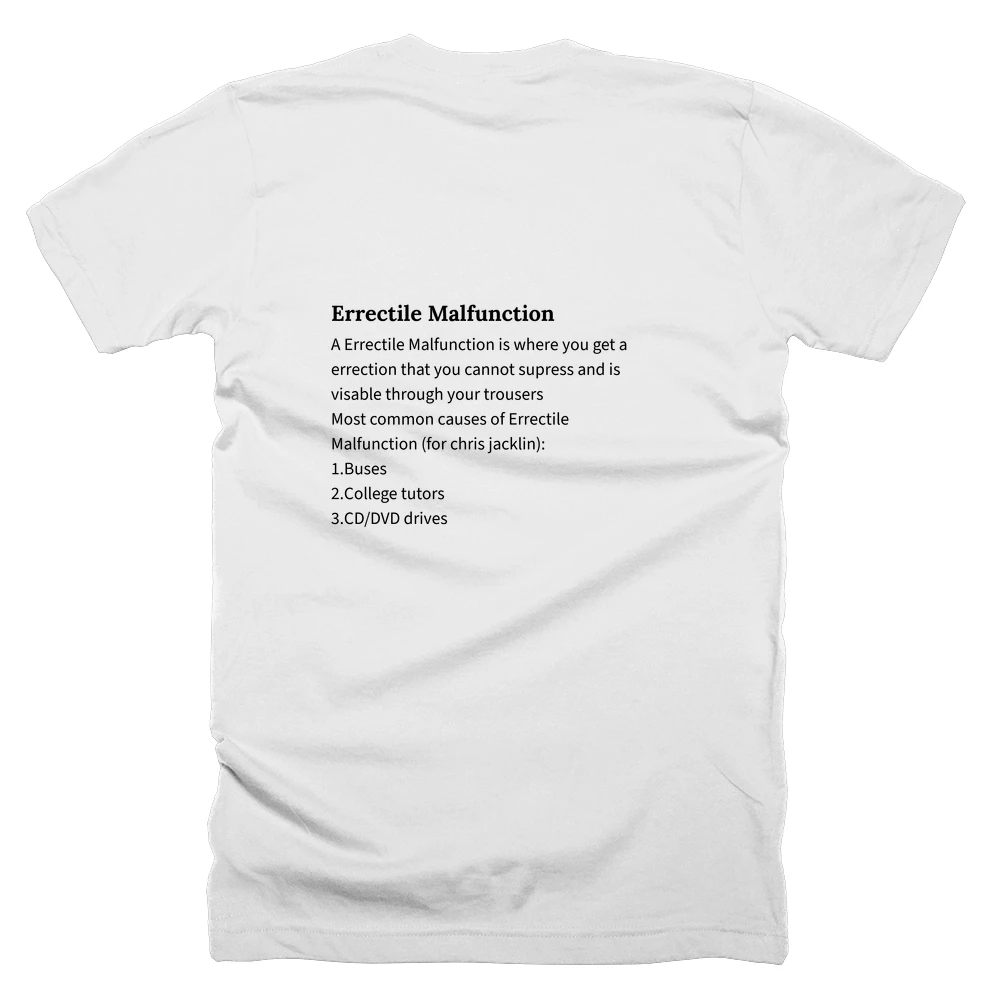 T-shirt with a definition of 'Errectile Malfunction' printed on the back