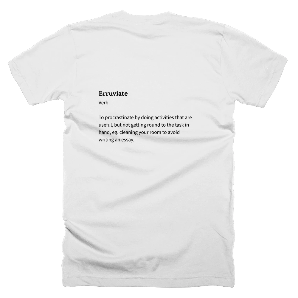 T-shirt with a definition of 'Erruviate' printed on the back