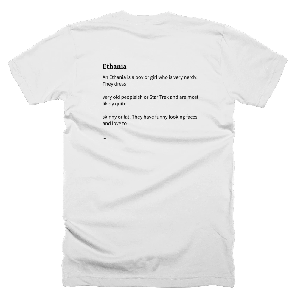 T-shirt with a definition of 'Ethania' printed on the back