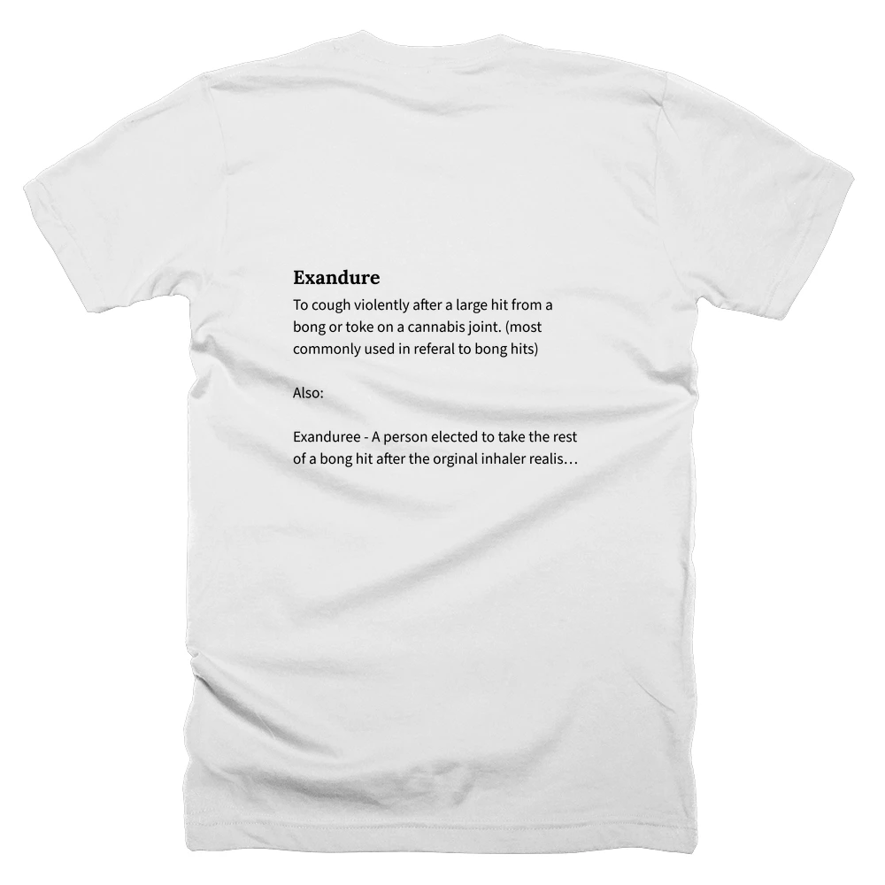T-shirt with a definition of 'Exandure' printed on the back