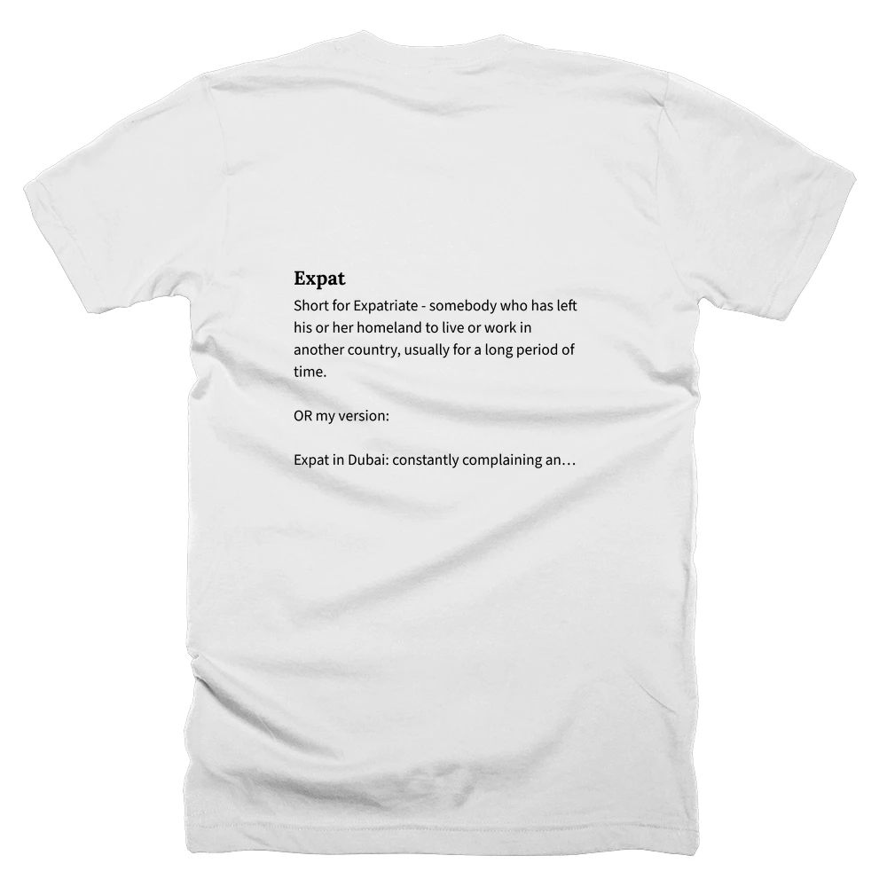 T-shirt with a definition of 'Expat' printed on the back