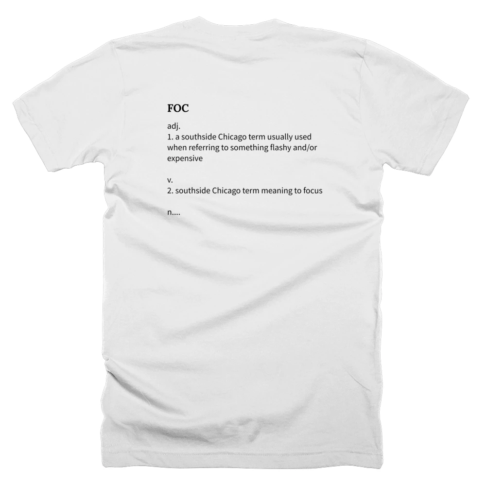 T-shirt with a definition of 'FOC' printed on the back