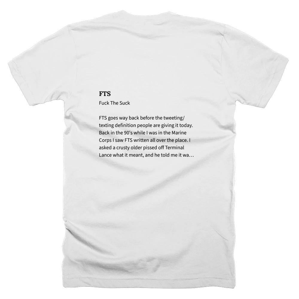 T-shirt with a definition of 'FTS' printed on the back