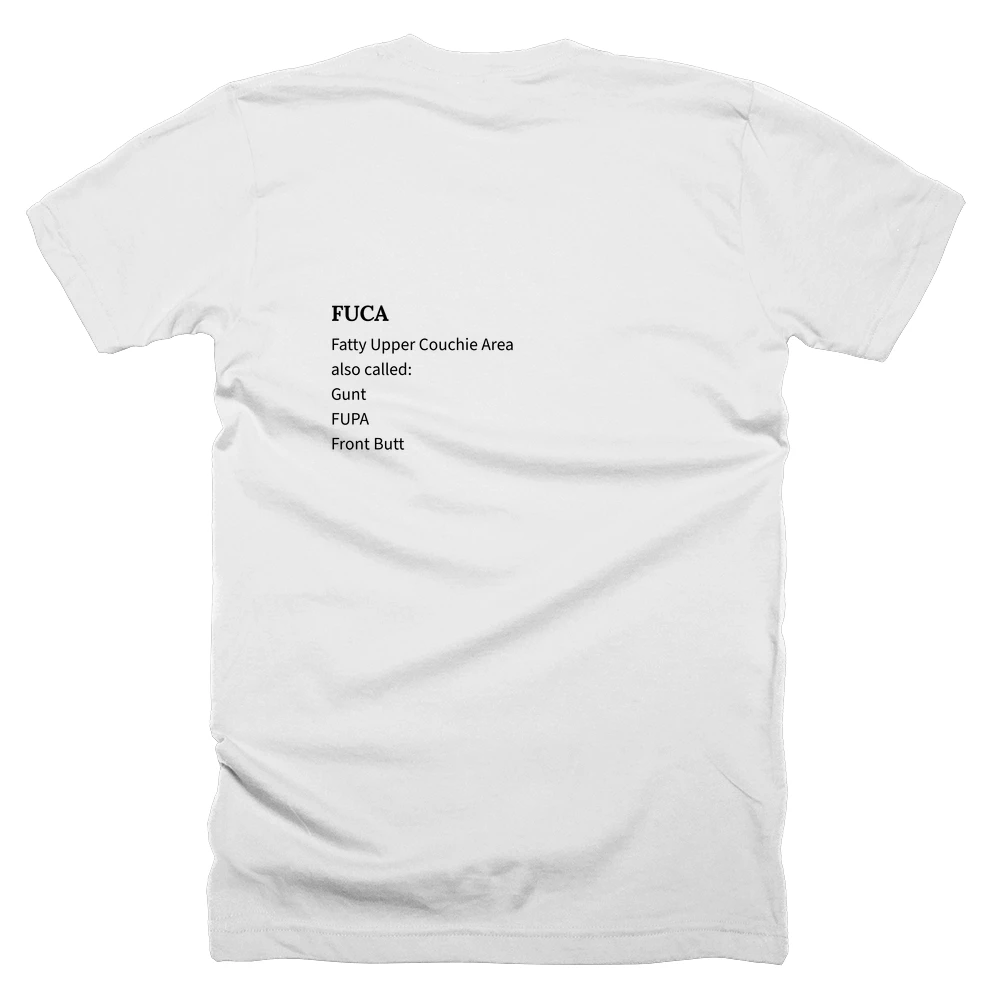 T-shirt with a definition of 'FUCA' printed on the back