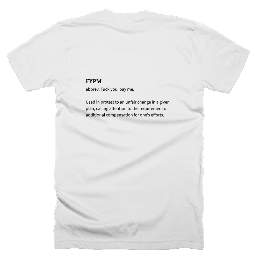 T-shirt with a definition of 'FYPM' printed on the back