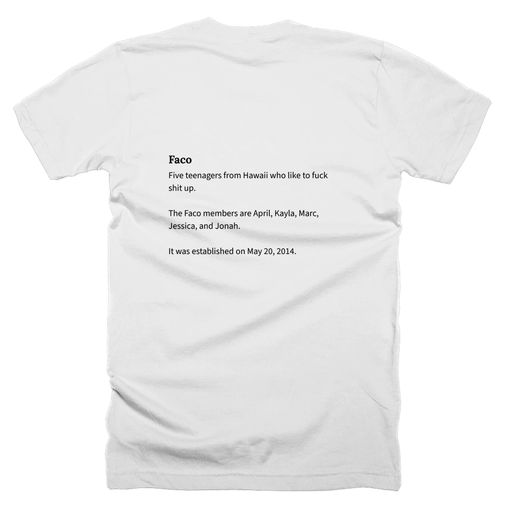 T-shirt with a definition of 'Faco' printed on the back