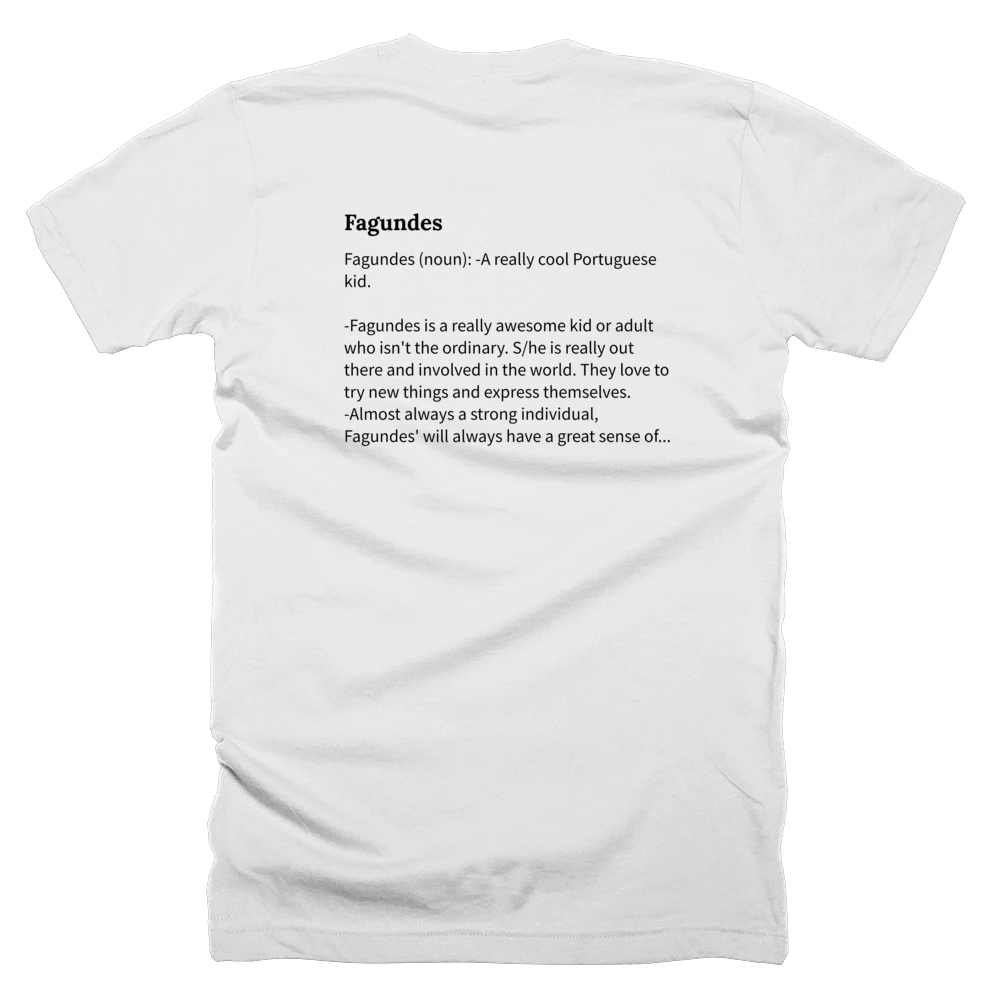 T-shirt with a definition of 'Fagundes' printed on the back