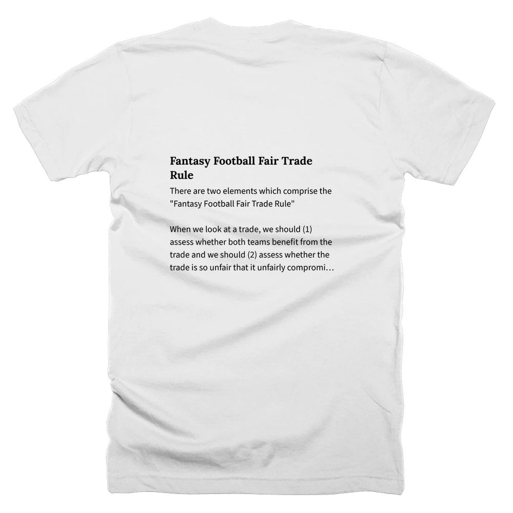 T-shirt with a definition of 'Fantasy Football Fair Trade Rule' printed on the back